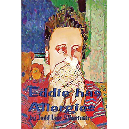 Silverman, Judd Lear – Eddie Has Allergies