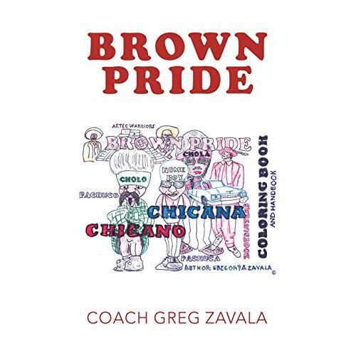 Greg Zavala – Brown Pride