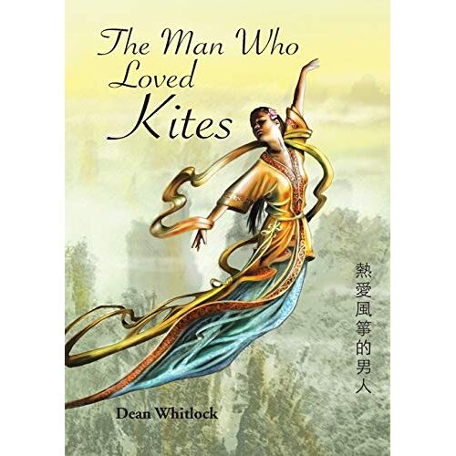 Dean Whitlock – The Man Who Loved Kites