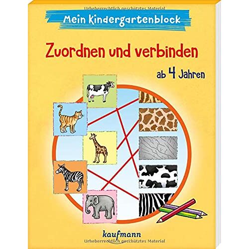 Katia Simon - Mein Kindergartenblock - Zuordnen und verbinden: ab 4 Jahren (Kindergarten - Kindergartenblock ab 4: Ein Übungs- und Rätselblock mit Übungen für Kinder im Kindergartenalter)