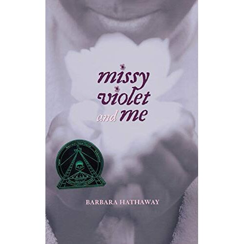 Barbara Hathaway – Missy Violet and Me