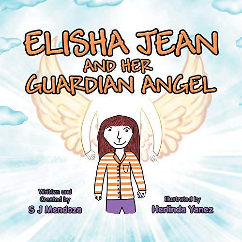 Mendoza, S J – Elisha Jean and Her Guardian Angel