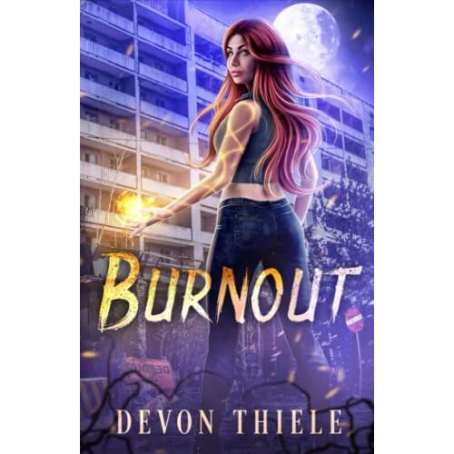 Devon Thiele – Burnout