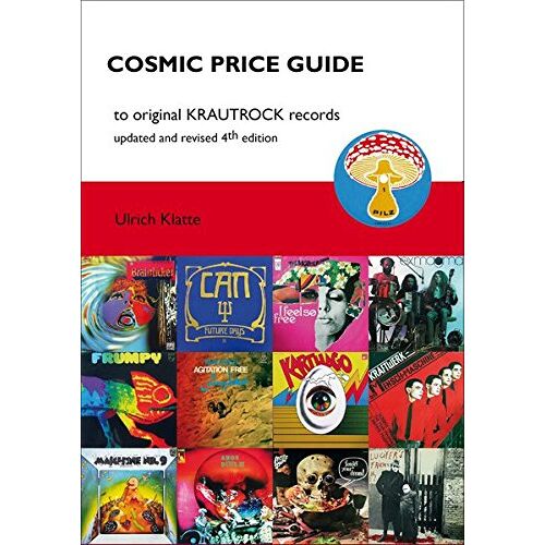 Ulrich Klatte – Cosmic Price Guide: to original Krautrock records