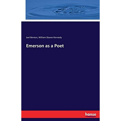 Benton, Joel Benton - Emerson as a Poet