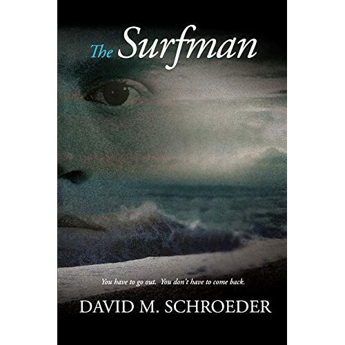 Schroeder, David M. – The Surfman