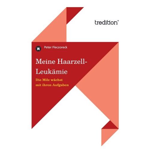 Peter Fleczoreck – Meine Haarzell-Leukämie: Die Milz wächst mit ihren Aufgaben