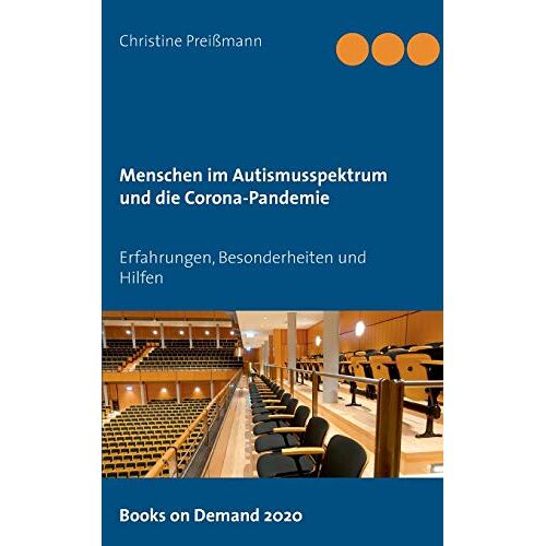 Christine Preißmann – Menschen im Autismusspektrum und die Corona-Pandemie: Erfahrungen, Besonderheiten und Hilfen