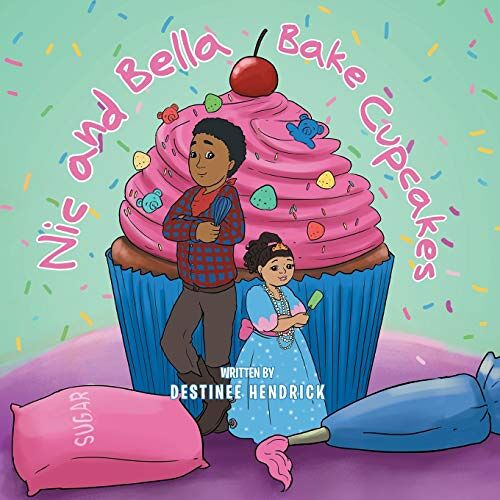 - Nic and Bella Bake Cupcakes