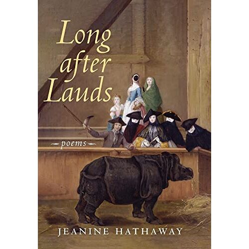 Jeanine Hathaway – Long after Lauds: Poems