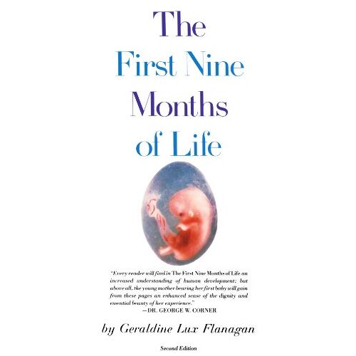 Flanagan, Geraldine Lux – The First Nine Months of Life