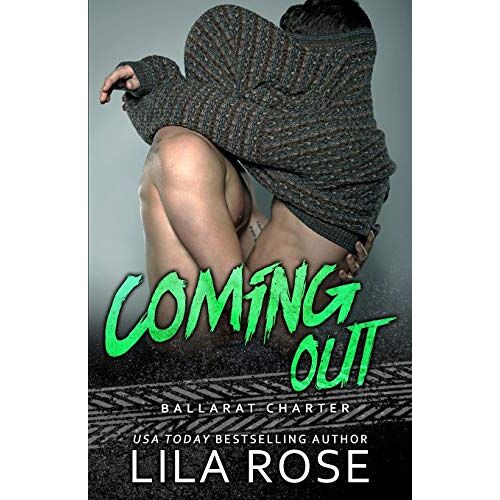 Lila Rose – Coming Out (Hawks MC: Ballarat Charter)