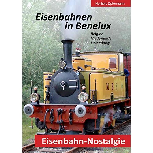 Norbert Opfermann - Eisenbahn-Nostalgie