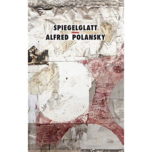 Alfred Polansky - Spiegelglatt: Ein zeitloses Märchen