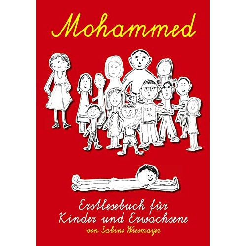 Sabine Wiesmayer – Mohammed: Erstlesebuch für Kinder und Erwachsene zur Sprachförderung, gestaltet als Lese-, Mal- und Übungsbuch in Druck- und Schreibschrift, mit Audiodateien