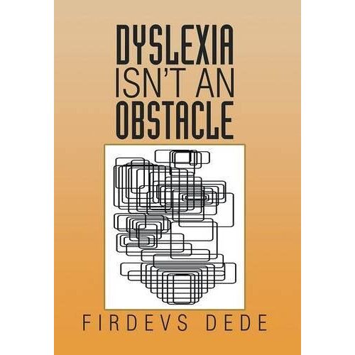 Firdevs Dede – Dyslexia Isn’t an Obstacle