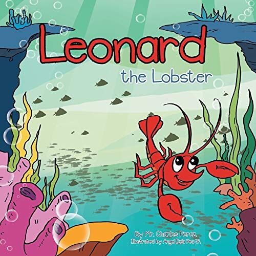 Charles Perez – Leonard the Lobster