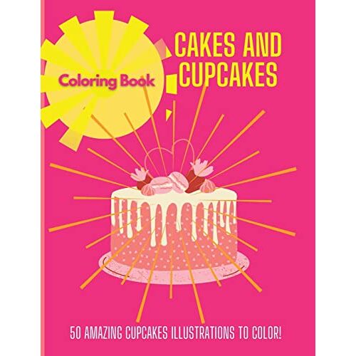 Irene Simmons - Cakes and Cupcakes: Coloring Book