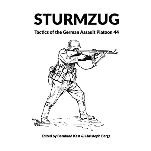 – STURMZUG: Tactics of the German Assault Platoon 44 (Softcover)