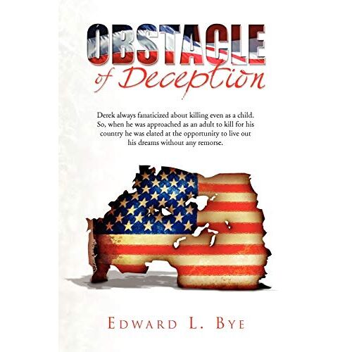 Bye, Edward L – Obstacle of Deception