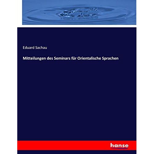 Eduard Sachau – Mitteilungen des Seminars für Orientalische Sprachen