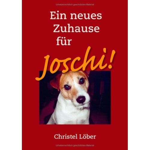 Christel Löber – Ein neues Zuhause für Joschi!
