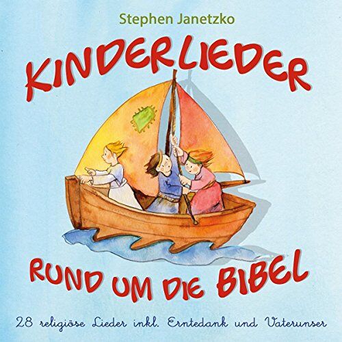 – Kinderlieder Rund Um die Bibel