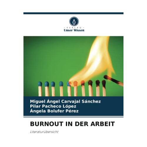 Carvajal Sánchez, Miguel Ángel – BURNOUT IN DER ARBEIT: Literaturübersicht