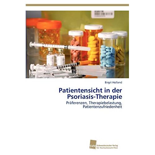 Birgit Holland – Patientensicht in der Psoriasis-Therapie: Präferenzen, Therapiebelastung, Patientenzufriedenheit