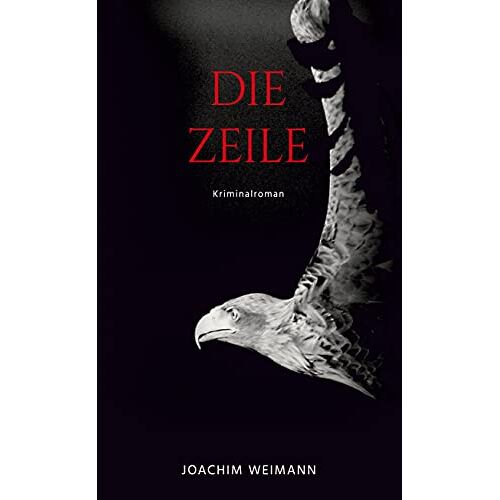 Joachim Weimann – Die Zeile: Kriminalroman