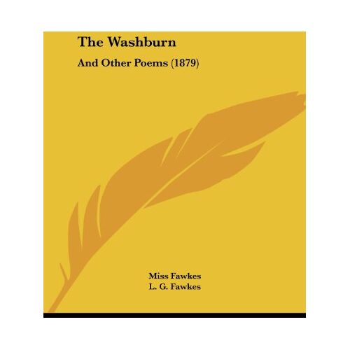 Miss Fawkes – The Washburn: And Other Poems (1879)