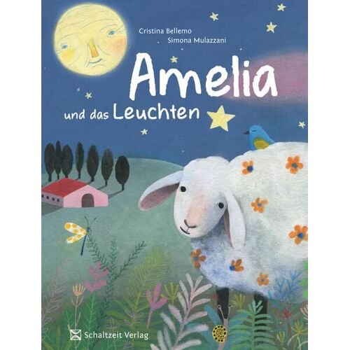 Simona Mulazzani – Amelia und das Leuchten: Ein Schaf entdeckt die Nacht und sich selbst – Mut-Mach-Buch (Vorlesebuch, Bilderbuch) für Kinder ab 4 Jahren