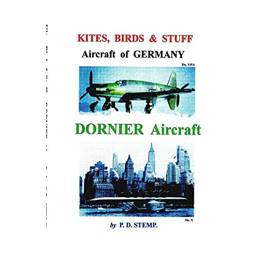 P.D. Stemp – Kites, Birds & Stuuf – Aircraft of GERMANY – DORNIER Aircraft