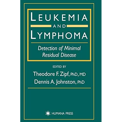 Zipf, PhD Theodore F. – Leukemia and Lymphoma: Detection of Minimal Residual Disease