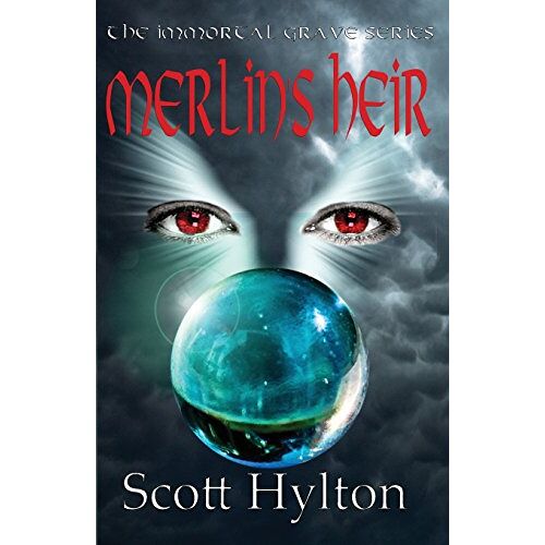 Hylton, Scott R – Merlin’s Heir (Immortal Grave)