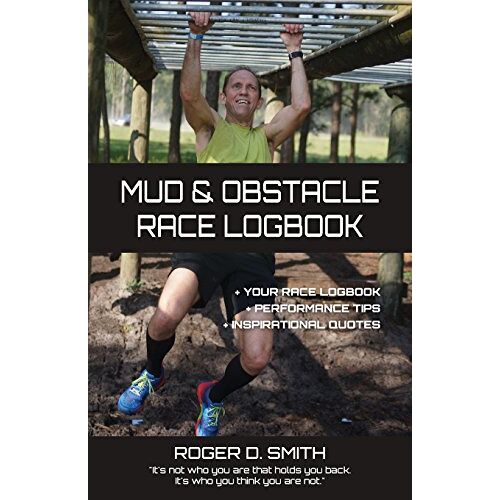Smith, Roger D – Mud and Obstacle Race Logbook