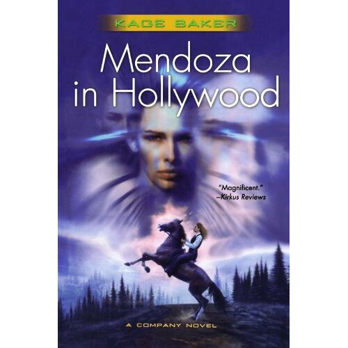 Kage Baker – Mendoza in Hollywood (Company (Paperback))