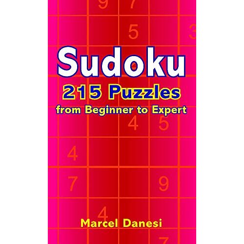 Marcel Danesi – Sudoku: 215 Puzzles from Beginner to Expert