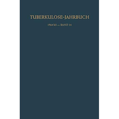Fritz Kreuser – Tuberkulose-Jahrbuch 1964/65 – Band 14