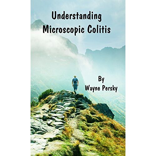 Wayne Persky – Understanding Microscopic Colitis