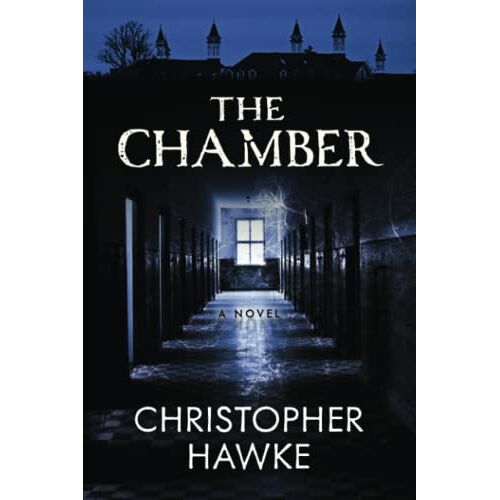 Christopher Hawke – The Chamber