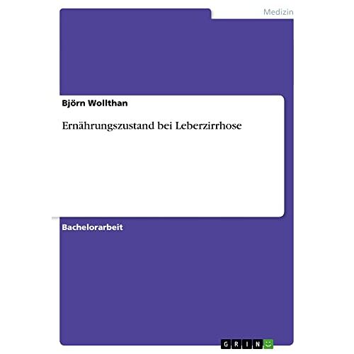 Björn Wollthan – Ernährungszustand bei Leberzirrhose