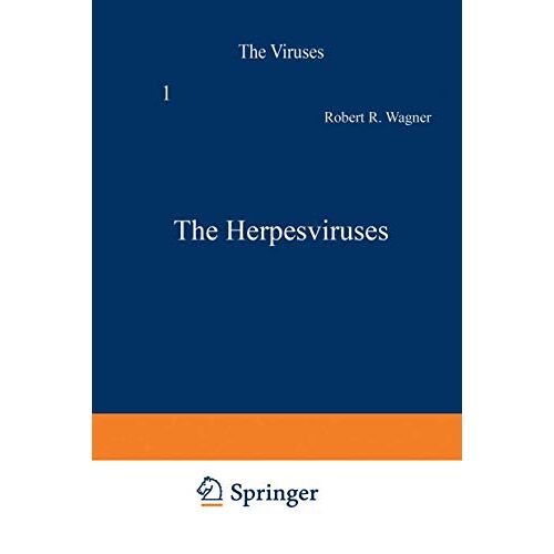 Bernard Roizman – The Herpesviruses (The Viruses)