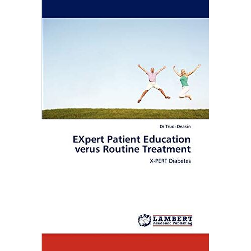 Deakin, Dr Trudi – EXpert Patient Education verus Routine Treatment: X-PERT Diabetes