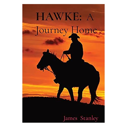 Stanley, James G. – HAWKE: A Journey Home