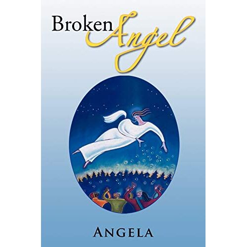 Angela Angela - Broken Angel