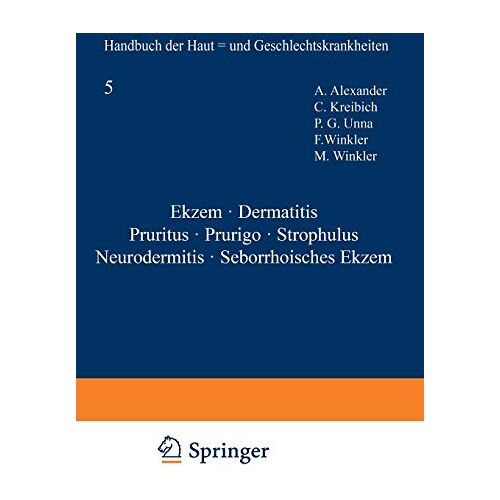 NA Alexander – Ekƶem · Dermatitis Pruritus · Prurigo · Strophulus Neurodermitis · Seborrhoisches Ekƶem (Handbuch der Haut- und Geschlechtskrankheiten, 6/1)