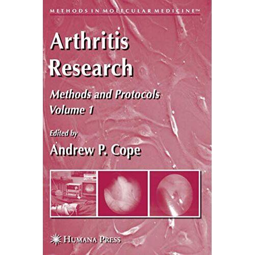 Cope, Andrew P. – Arthritis Research: Volume 1: Methods and Protocols (Methods in Molecular Medicine, Band 135)