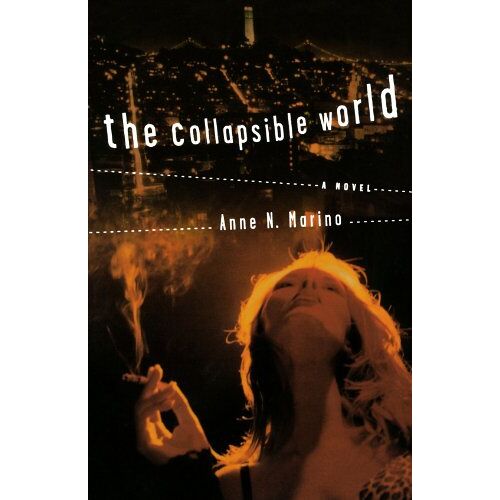 Marino, Anne N. - The Collapsible World