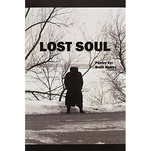 Brett Hawks – Lost Soul